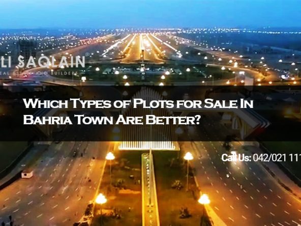 Which Types of Plots for Sale In Bahria Town Are Better